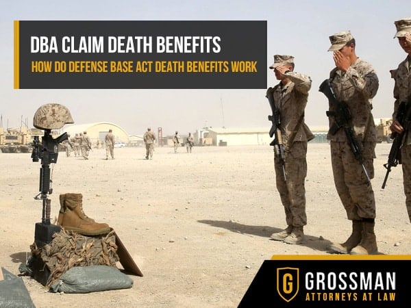 Defense Base Act Death Benefits Overview