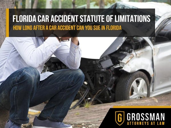 How Long After a Car Accident Can You Sue in Florida?